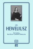 Jan Heweliusz'- pod redakcją Marii Pelczar i Jarosława Włodarczyka