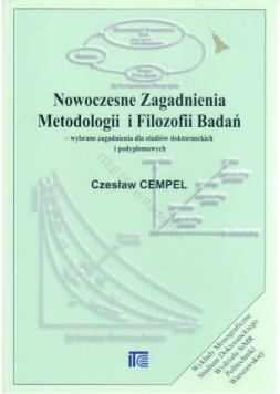 Nowoczesne zagadnienia metodologii i filozofii badań - wybrane zagadnienia dla studiów doktoranckich i podyplomowych' - Czesław Cempel