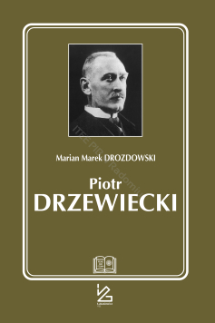 Piotr Drzewiecki - Marian Marek Drozdowski 