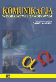 Komunikacja w doradztwie zawodowym - Daniel Kukla (wersja elektroniczna)