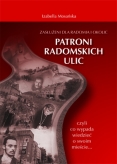 Zasłużeni dla Radomia i okolic patroni radomskich ulic - Izabella Mosańska (wersja elektroniczna)