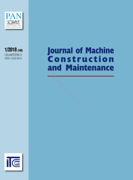 Journal of Machine Construction and Maintenance 1/2018