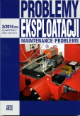 PROBLEMY EKSPLOATACJI Maintenance Problems 3/2014