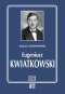 Eugeniusz KWIATKOWSKI Andrzej ROMANOWSKI