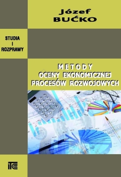 Metody oceny ekonomicznej procesów rozwojowych - Józef Bućko